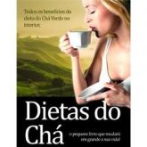 Dietas do Chá: Dieta do Chá Verde